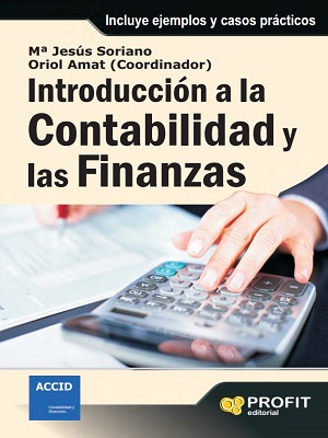 Introduccion a la contabilidad y las finanzas - Soriano_Amat - Primera Edicion